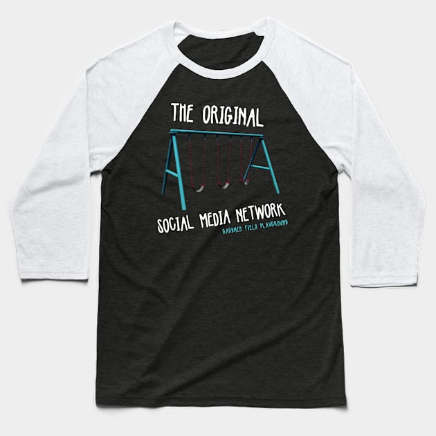 Original social media network—Gardner Field edition Baseball T-Shirt by twogirlsmedia